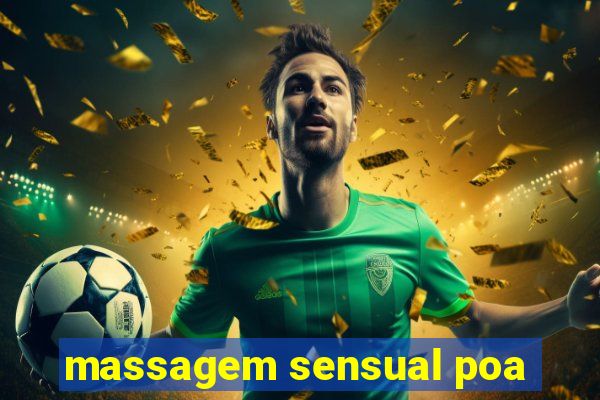 massagem sensual poa